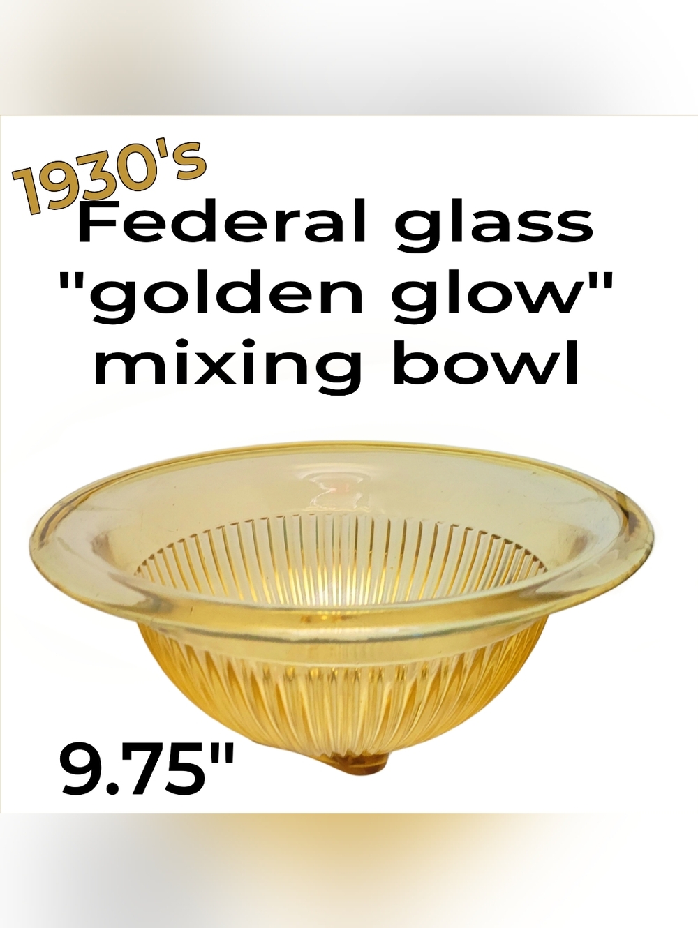 1930s Vintage Federal Golden Glow Depression Glass Ribbed Mixing Bowl 9.75"